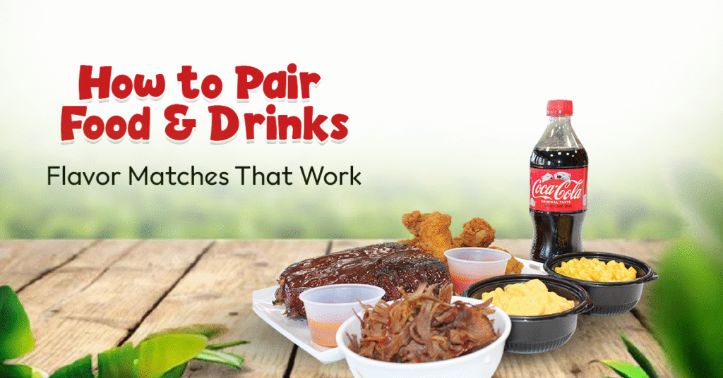 How to Pair Food & Drinks: Flavor Matches That Work